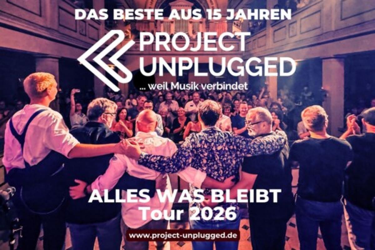 Bild zur Veranstaltung: PROJECT UNPLUGGED - Alles was bleibt Tour 2026